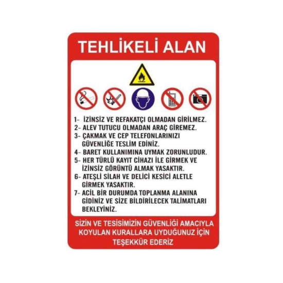 Tehlikeli Alan Uyarı Levha İkaz Tabela  50X70 cm 3mm Dekota